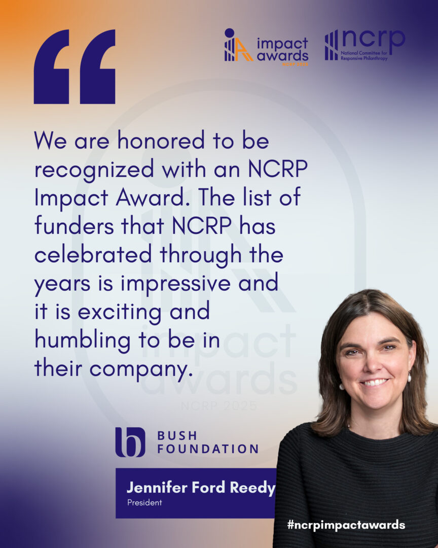NCRP Honors Bush Foundation with its “Smashing Silos” Impact Award for Intersectional Grantmaking